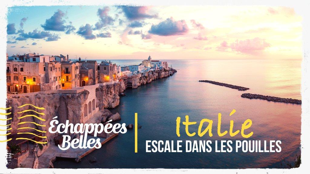  Échappées belles en Italie (Pouilles)