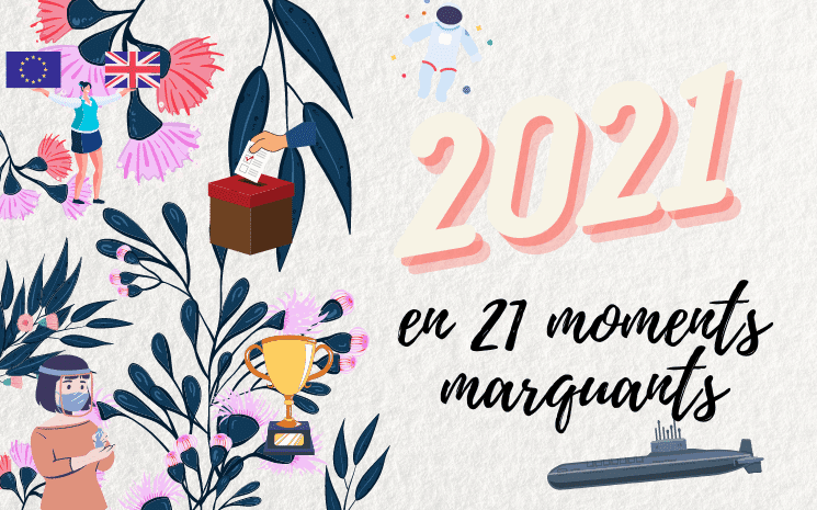 2021 : les 21 moments marquants pour les expatriés !