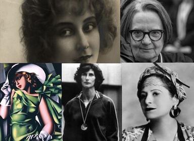 Tamara de LEMPICKA, Helena RUBINSTEIN, Irena SZEWINSKA, Wislawa SZYMBORSKA, Agnieszka HOLLAND