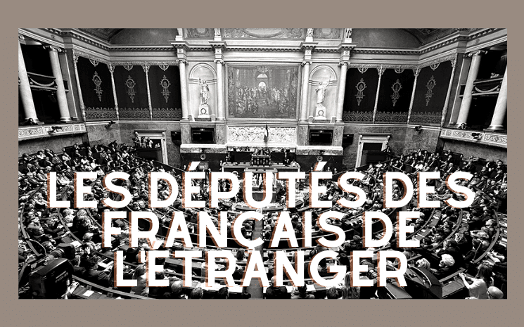 les députés des Français de l’étranger