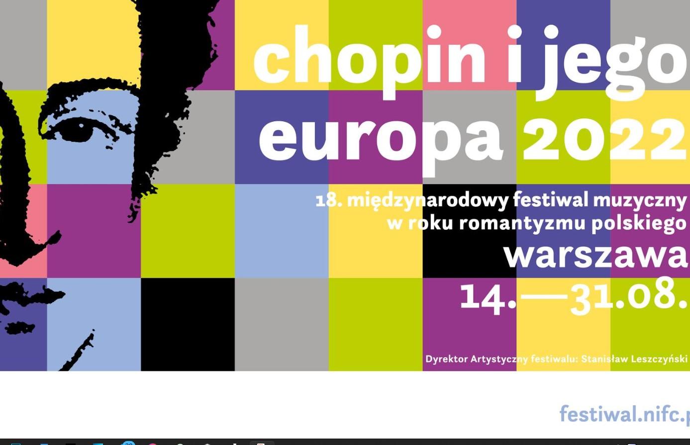 14-31 août 2022, Festival "Chopin et son Europe" à Varsovie