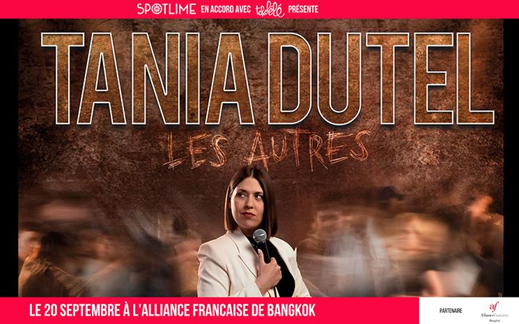 Spectacle Tania Dutel Bangkok