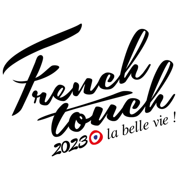 FRENCH TOUCH la belle vie