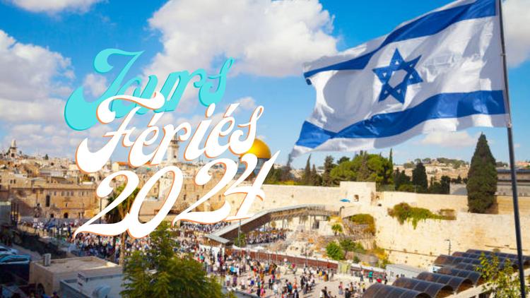 Jours fériés Israel 2024