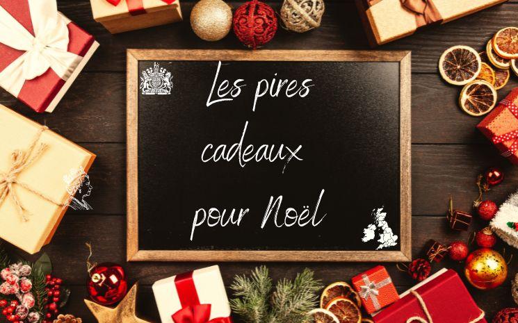 pire cadeaux noel 