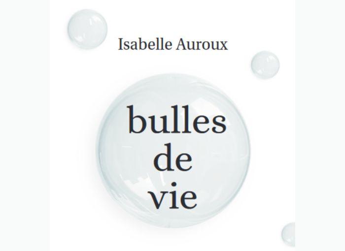 isabelle auroux bulles de vie