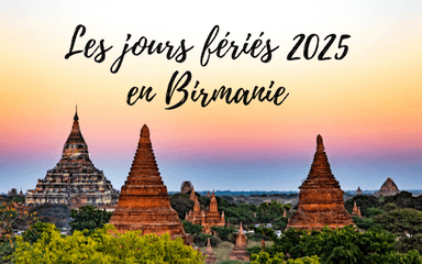 Les jours fériés en Birmanie en 2025