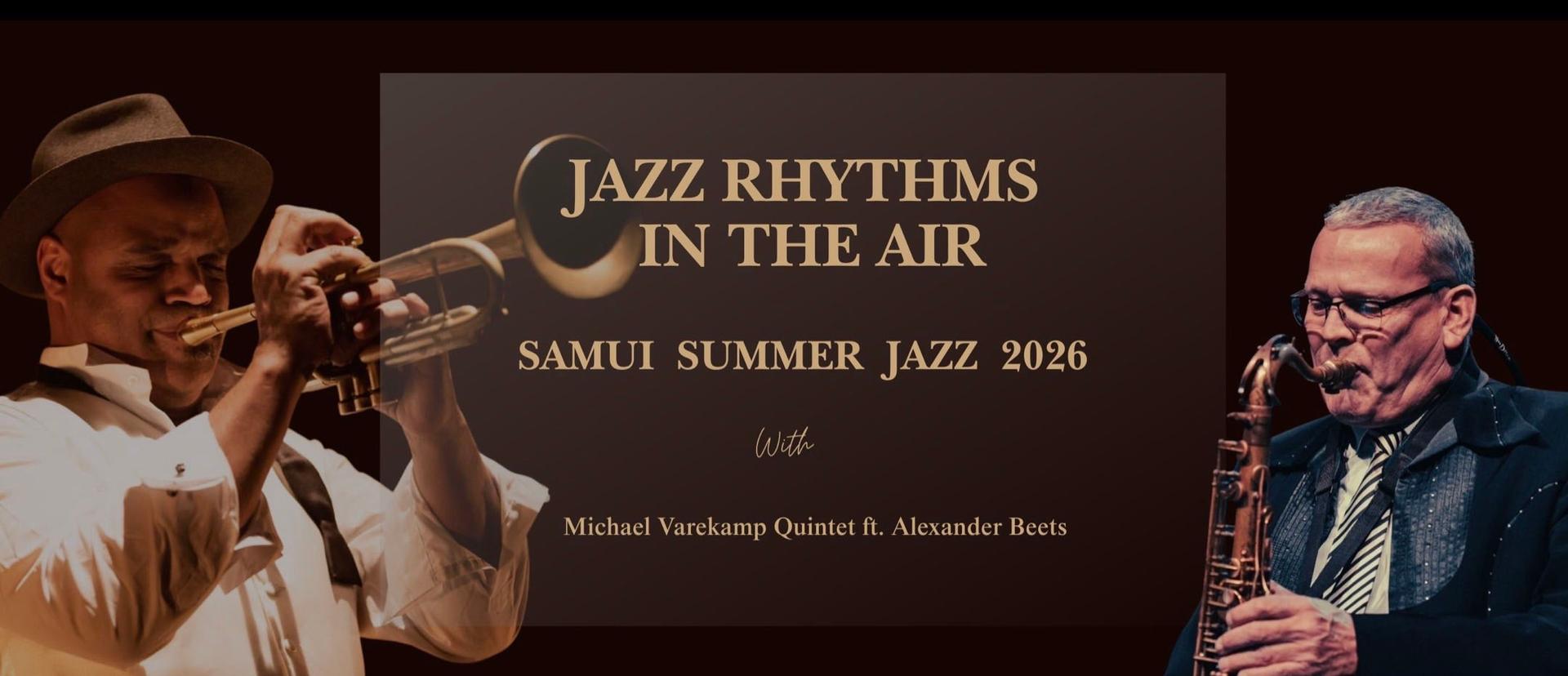 Jazz rythms in the air Intercontinental Samui