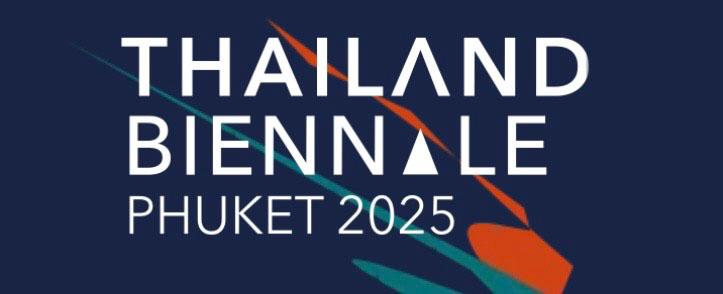 Thailand biennale Phuket 2025