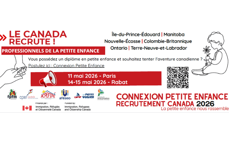Le Canada recrute dans la petite enfance à Rabat le 14 et 15 mai 2026