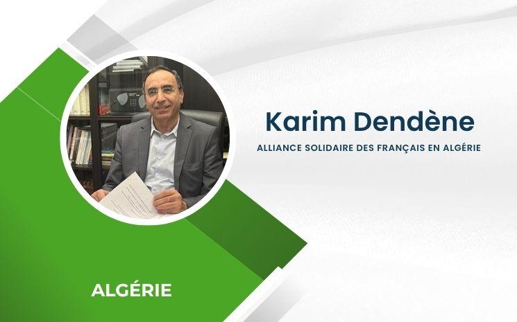 Karim Dendène, Alliance Solidaire des Français en Algérie, élection consulaires 2026