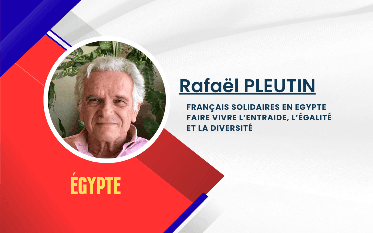 Rafaël Pleutin tête de liste "Français solidaires en Egypte"