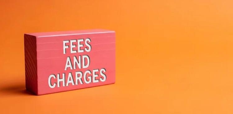 Fees and charges