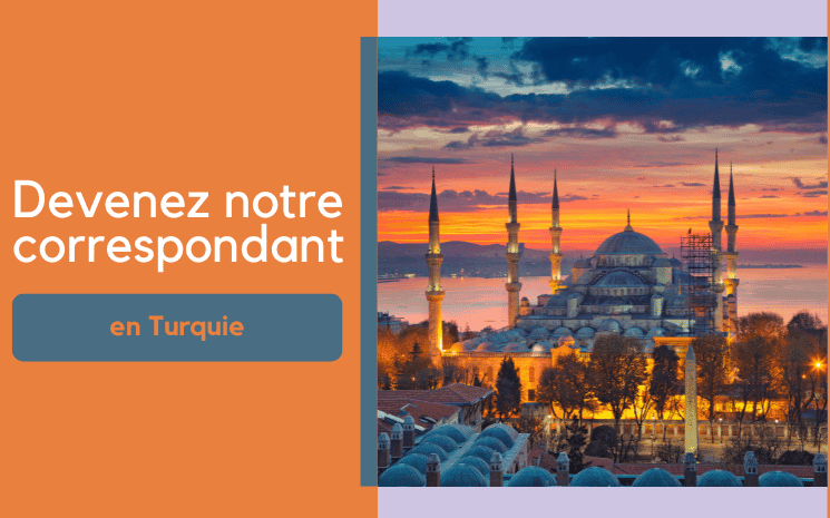 devenir correspondant du site lepetitjournal.com en Turquie