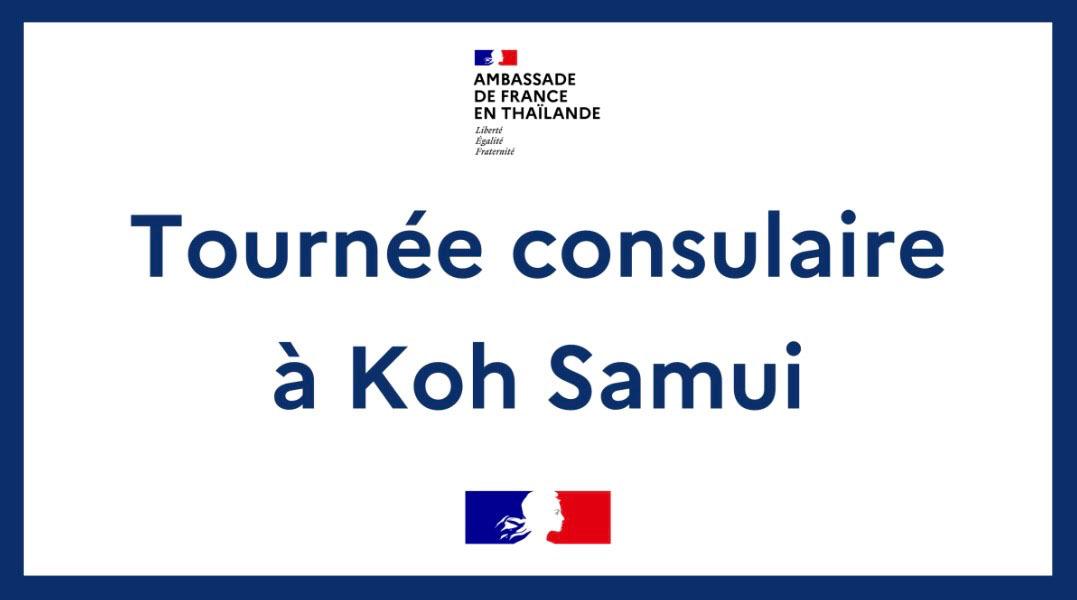 Tournée consulaire à Koh Samui 