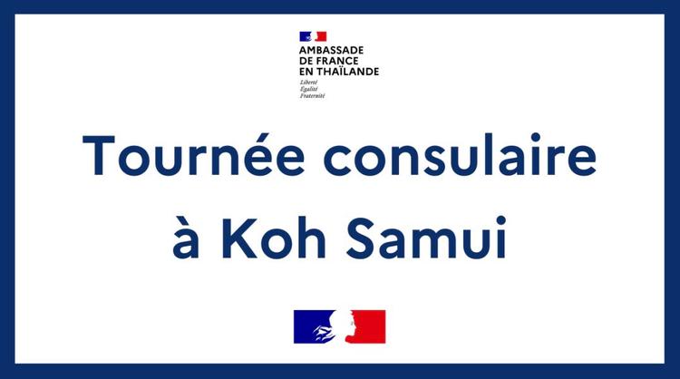 Tournée consulaire à Koh Samui 