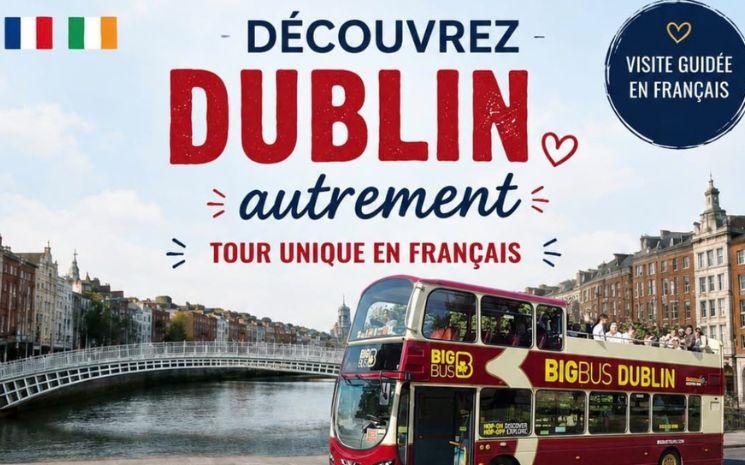 Dublin autrement : une visite de la capitale entièrement en français