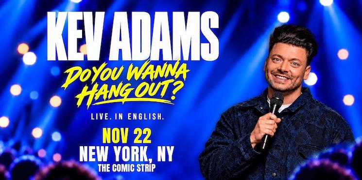 Kev Adams : Do You Wanna Hang Out ? à New York