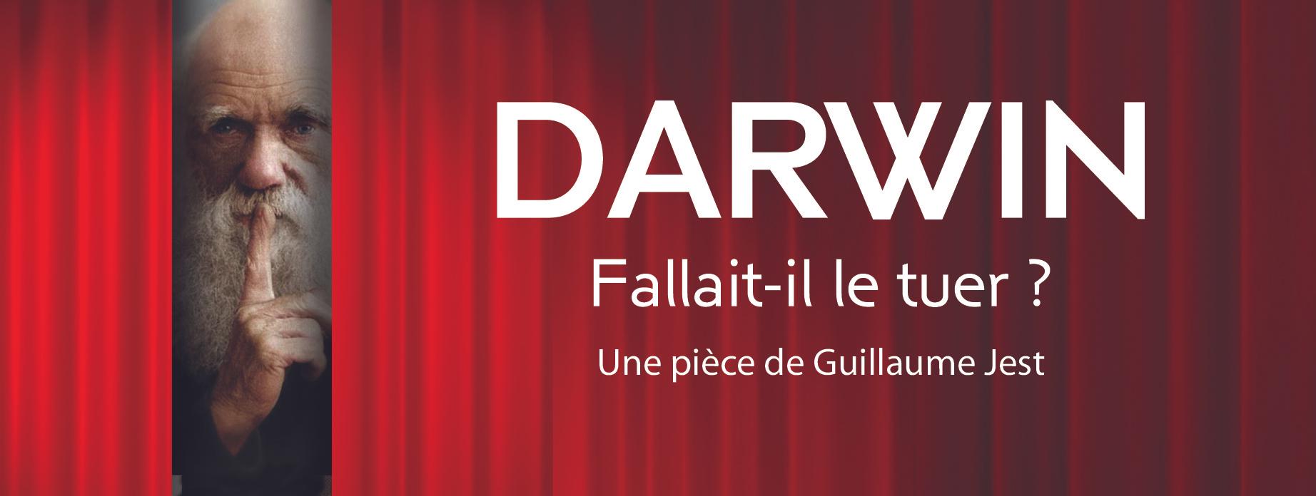 Darwin, fallait-i elle tuer ? par Guillaume Jest