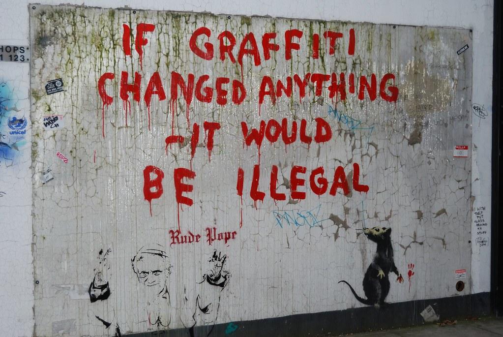 Londres Banksy oeuvres If Graffiti changed anything it would be illegal