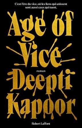 Couverture du roman de Deepti Kapoor Age of vice