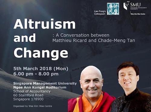 Altruisme and Change SMU Matthieu Ricard