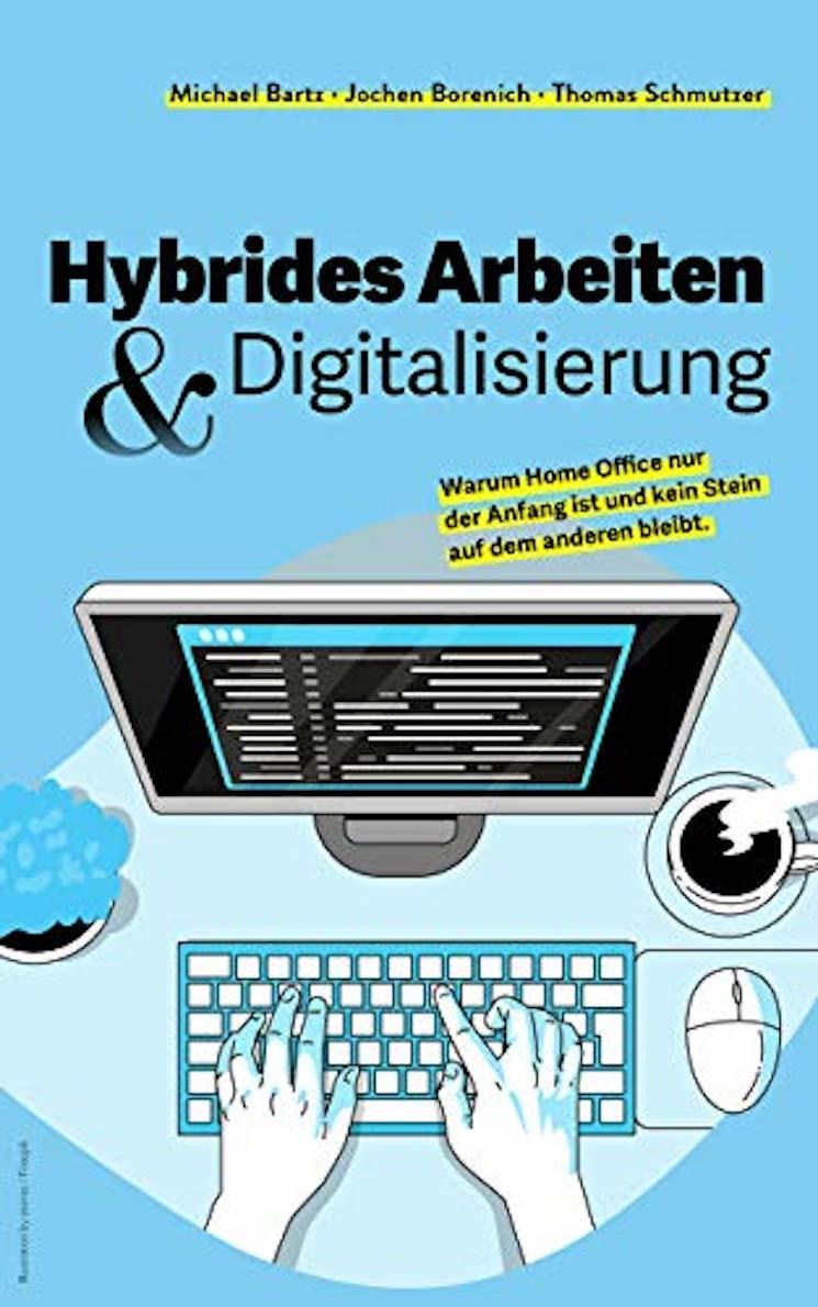 Hybrides Arbeiten und Digitalisierung