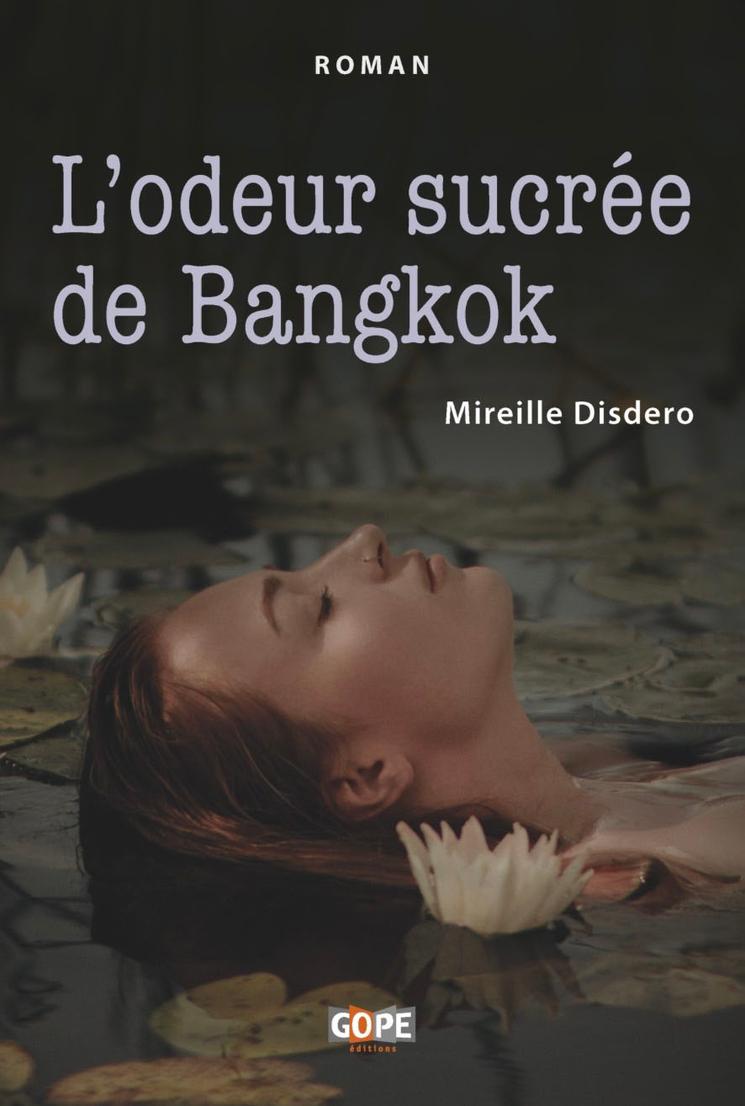 L’odeur sucrée de Bangkok
