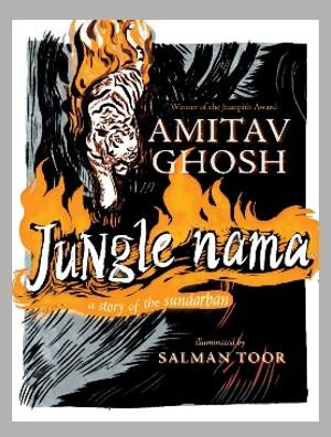 Jungle Nama d'Amitav Ghosh