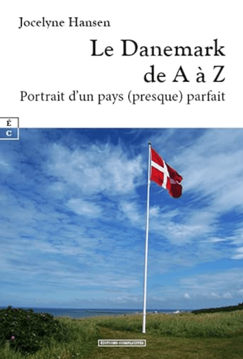 Couverture du livre le Danemark de A à Z par Jocelyne Hansen