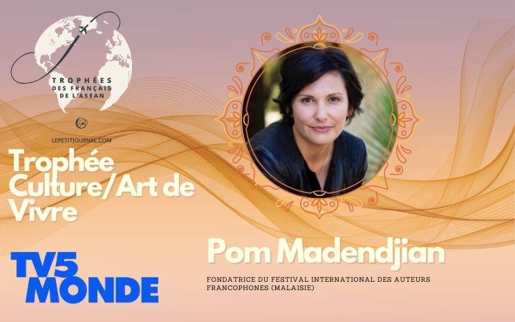 Pom Madendjian, fondatrice du Festival international des Auteurs francophones en Malaisie (Malaisie)