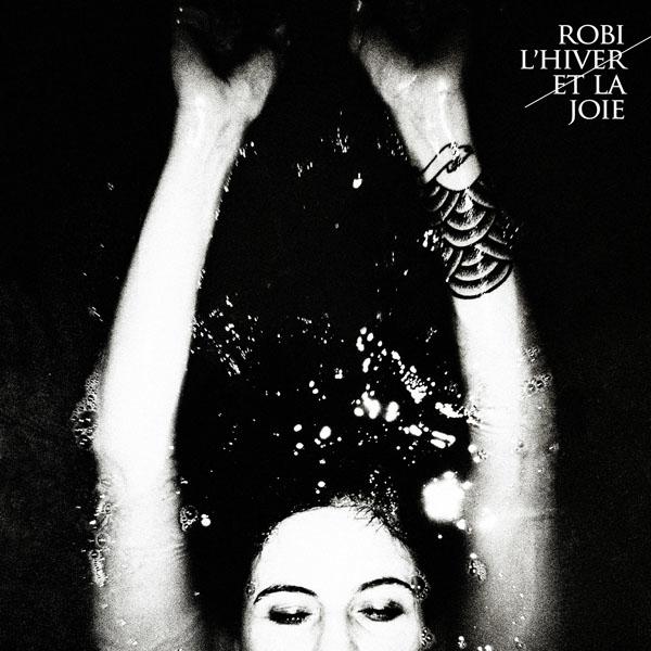 robi l'hiver et le joie album musique chanteuse