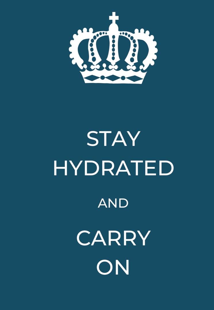 Stay Hydrated and carry on