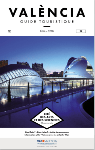 Le Valencia Guide Touristique : l’officiel de la Ville