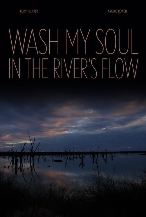 Wash my soul in the river's flow