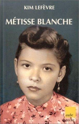 Metisse blanche livre vietnam