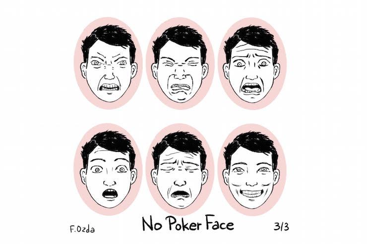 Poker face