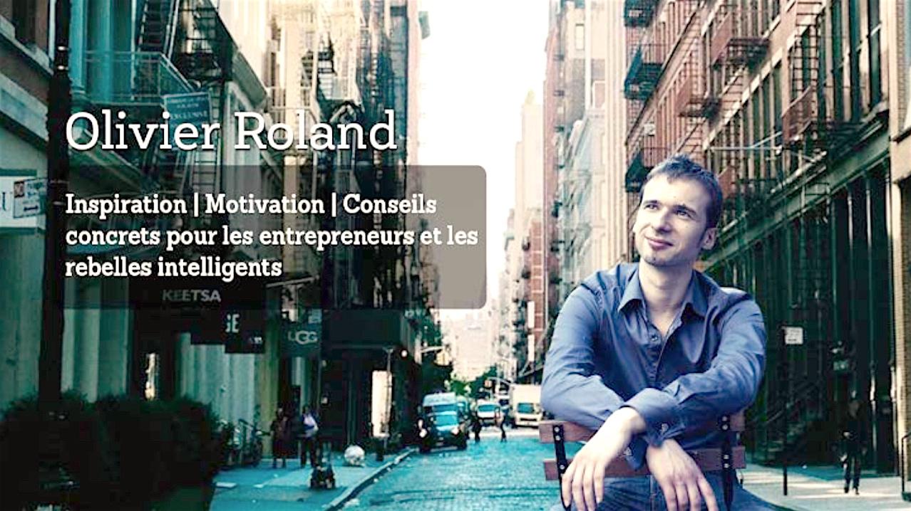 Olivier, Roland, entrepreneur, blog, livre