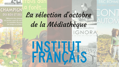 La sélection d'octobre de la médiathèque de l'Institut Français de Valence