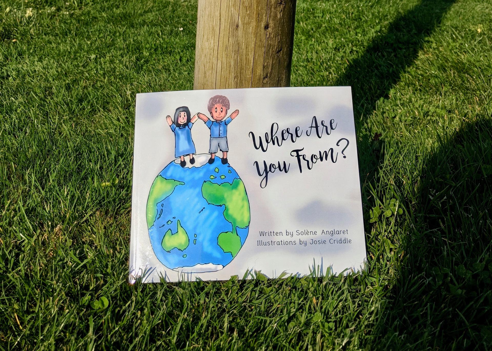 Solène Anglaret Be Beyond Borders Where are you from livre enfant