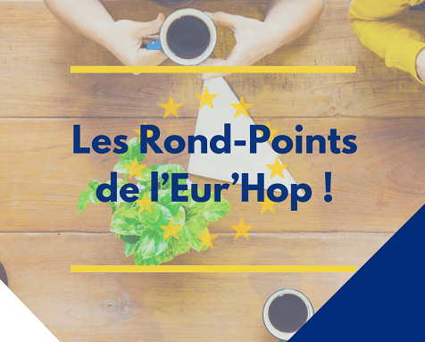 Événement: Les ronds-points de l'Europe - un dialogue citoyen