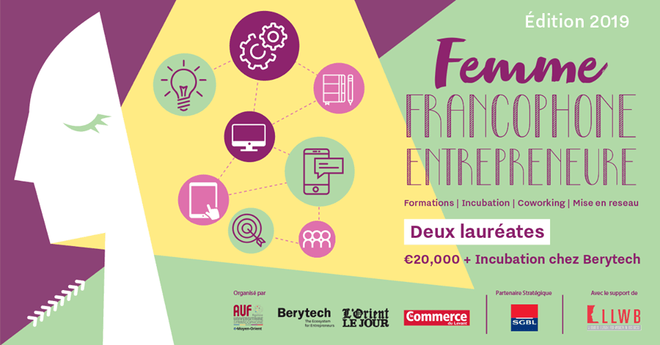 Femme Francophone Entrepreneure , AUF, Berytech, entrepreneuriat féminin, concours, Liban, beyrouth