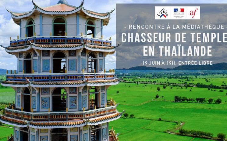 Loris Curtenaz temples Thaïlande