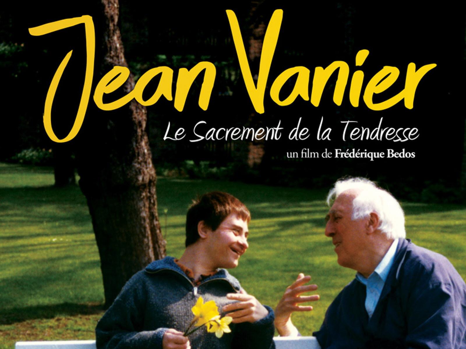 Jean Vanier – Le Sacrement de la Tendresse