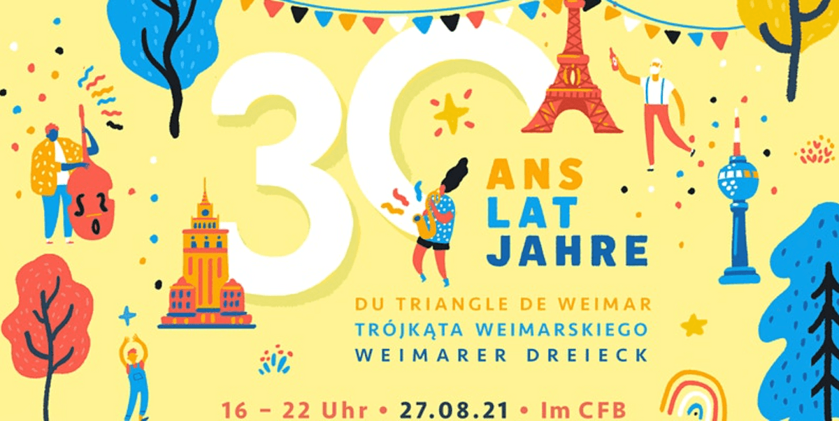 Affiche de l'événement 30 ans du Triangle de Weimar