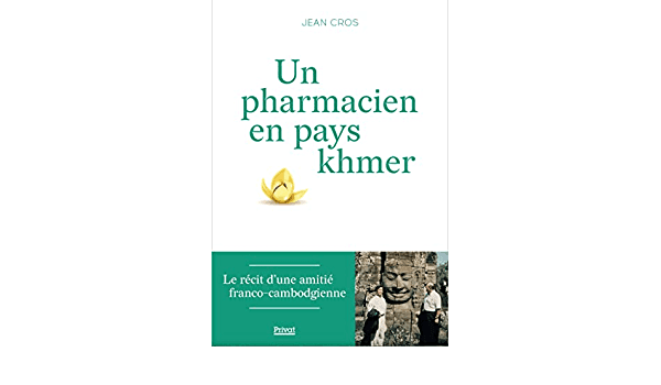 livre un pharmacien en pays Khmer