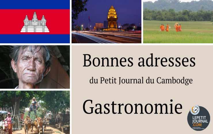 bonnes adresses du Cambodge Gastronomie