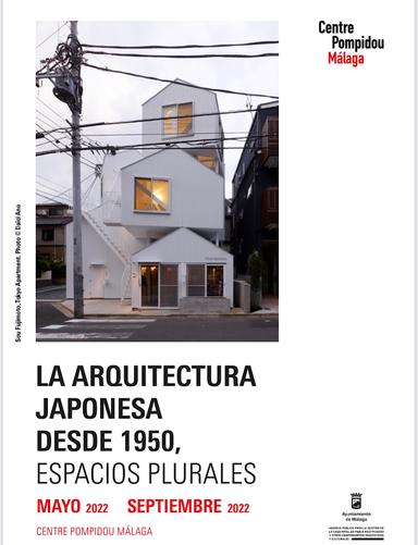 LA ARQUITECTURA JAPONESA DESDE 1950: ESPACIOS PLURALES