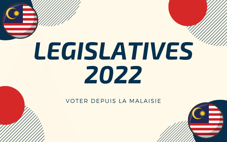 Élections législatives 2022 en Malaisie