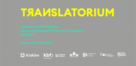 Jusqu'au 31 août 2022, "Translatorium", programme de tutorat pour les traducteurs littéraires à Cracovie
